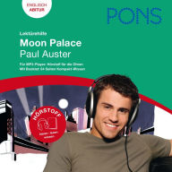 PONS Lektürehilfe - Paul Auster, Moon Palace : Hörstoff Englisch Abitur