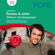 PONS Lektürehilfe - William Shakespeare, Romeo & Juliet: Hörstoff Englisch Abitur