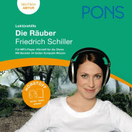 PONS Lektürehilfe - Friedrich Schiller, Die Räuber : Hörstoff Deutsch Abitur