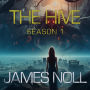 The Hive: Season 1