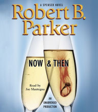 Now and Then (Spenser Series #35)