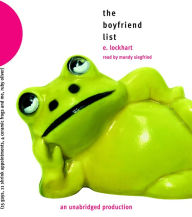 The Boyfriend List: 15 Guys, 11 Shrink Appointments, 4 Ceramic Frogs and Me, Ruby Oliver