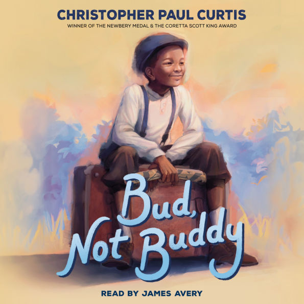 Bud, Not Buddy (Newbery Medal Winner)