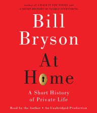 At Home: A Short History of Private Life