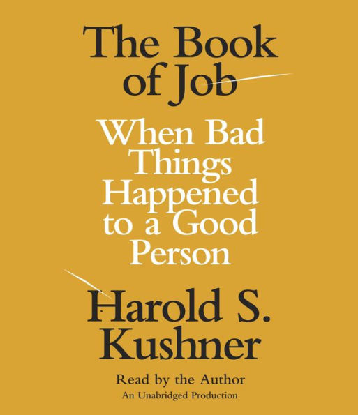 The Book of Job: When Bad Things Happened to a Good Person