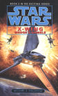 Wedge's Gamble (Star Wars Legends: X-Wing #2)