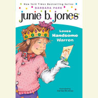 Junie B. Jones Loves Handsome Warren : June B. Jones #7