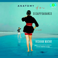 Anatomy of a Disappearance: A Novel