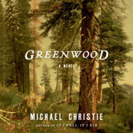 Greenwood: A Novel