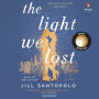 The Light We Lost: Reese's Book Club (A Novel)