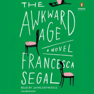 The Awkward Age: A Novel