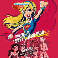 Supergirl at Super Hero High: DC Super Hero Girls