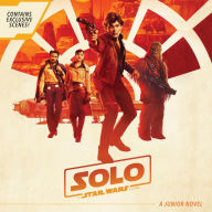 Solo: A Star Wars Story Junior Novel: Star Wars [Junior Novelizations]