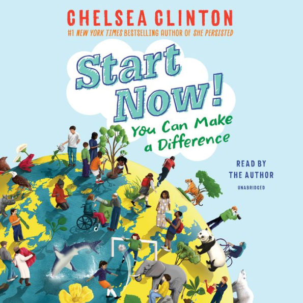 Start Now!: You Can Make a Difference