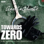 Towards Zero: Dramatised