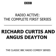 Radio Active The Complete First Series (Classic BBC Radio Comedy)