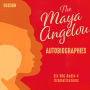 The Maya Angelou Autobiographies: Six BBC Radio 4 dramatisations