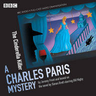 Charles Paris: The Cinderella Killer: A BBC Radio 4 full-cast dramatisation (Abridged)