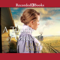 A Touch of Grace: Daughters of Blessing, Book 3
