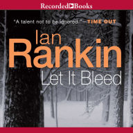 Let It Bleed (Inspector John Rebus Series #7)