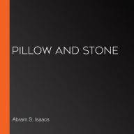 Pillow and Stone