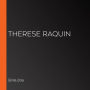 Therese Raquin