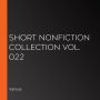 Short Nonfiction Collection Vol. 022