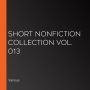 Short Nonfiction Collection Vol. 013