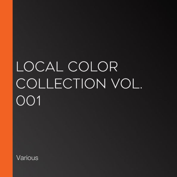 Local Color Collection Vol. 001