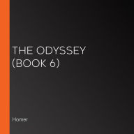The Odyssey (Book 6)