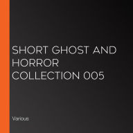 Short Ghost and Horror Collection 005