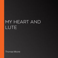My Heart and Lute