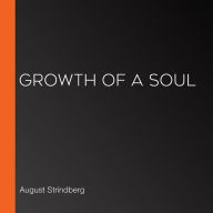 Growth of a Soul