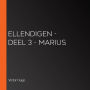 Ellendigen - Deel 3 - Marius