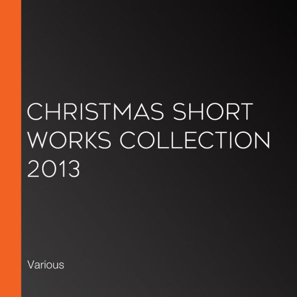 Christmas Short Works Collection 2013