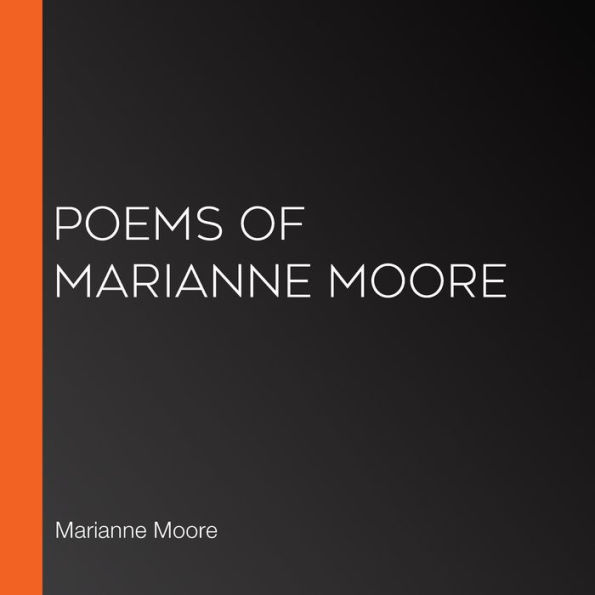 Poems of Marianne Moore