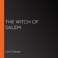 The Witch of Salem