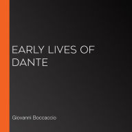 Early Lives of Dante