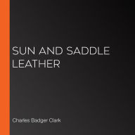 Sun and Saddle Leather