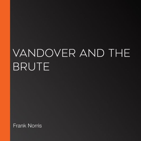 Vandover and the Brute