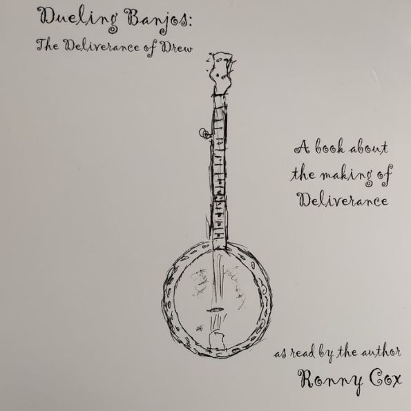Dueling Banjos: The Deliverance of Drew