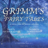 Grimm's Fairy Tales: Book 1 of 2