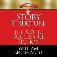 Story Structure: The Key to Successful Fiction