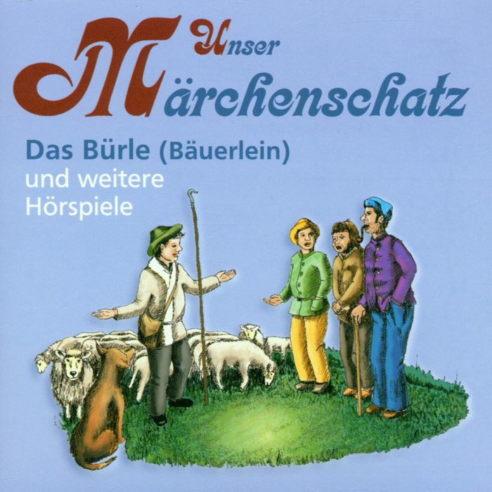 Unser Märchenschatz, Das Bürle