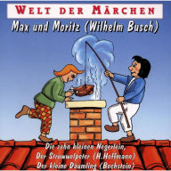 Welt der Märchen, Max und Moritz