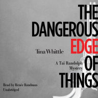 The Dangerous Edge of Things