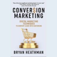 Conversion Marketing: Convert Website Visitors to Buyers