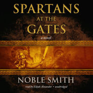 Spartans at the Gates: Book II of the Warrior Trilogy