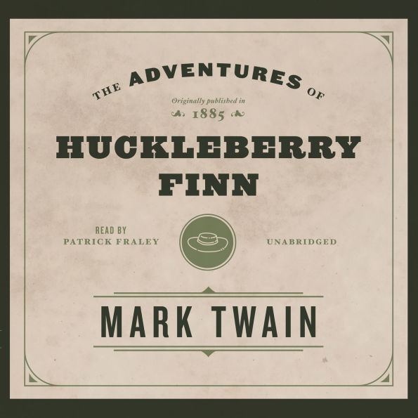 The Adventures of Huckleberry Finn