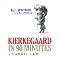 Kierkegaard in 90 Minutes